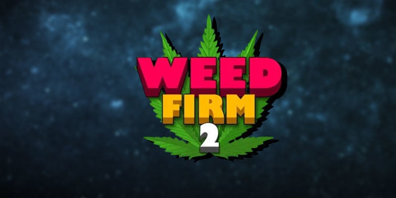 Weed Firm 2: Back to College