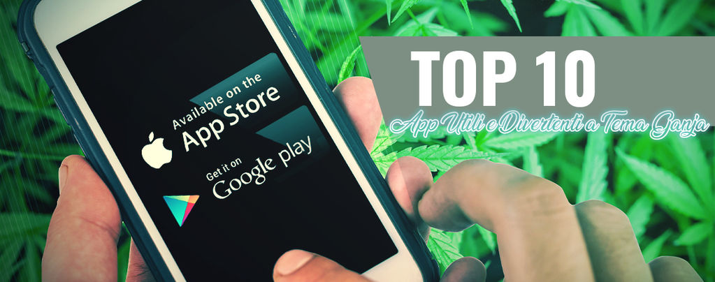 10 App Utili E Divertenti A Tema Ganja Per Android & iOS